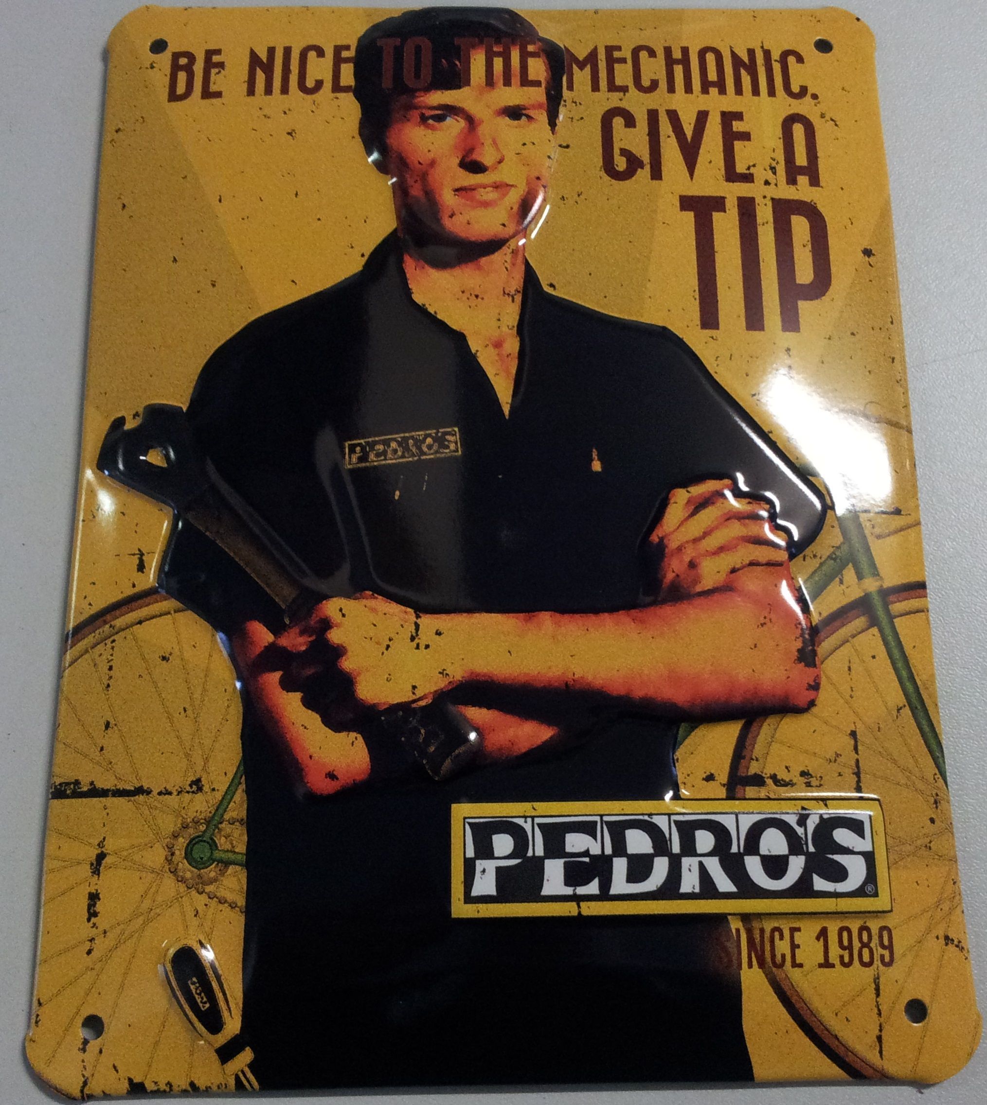 PEDRO´S BE NICE TO THE MECHANIC TIN PLATE